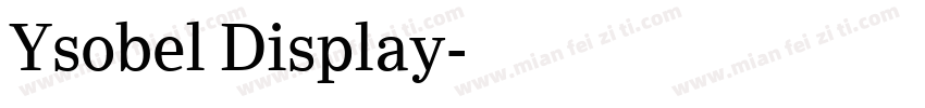 Ysobel Display字体转换